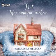 Okładka książki Pod tym samym niebem. Audiobook