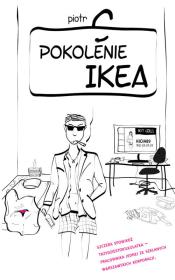 Okładka książki Pokolenie Ikea wyd.2017