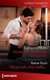 Powtórzmy szaleństwo tamtych dni. Autor: Mann Catherine. Dadada.pl Okładka książki Powtórzmy szaleństwo tamtych dni