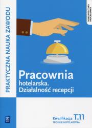 Okładka książki Pracownia hotelarska. Dział. recepcji. Kwal.T.11