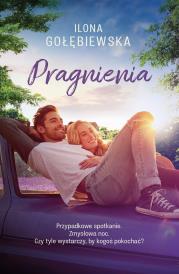 Pragnienia. Autor: Ilona Gołębiewska. Dadada.pl Okładka książki Pragnienia