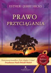 Prawo przyciągania wyd. 2020. Autor: Hicks Esther i Jerry. Dadada.pl Okładka książki Prawo przyciągania wyd. 2020