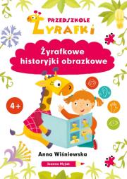 Przedszkole Żyrafki. Żyrafkowe historyjki... Autor: Joanna Myjak (ilustr.). Dadada.pl Okładka książki Przedszkole Żyrafki. Żyrafkowe historyjki..