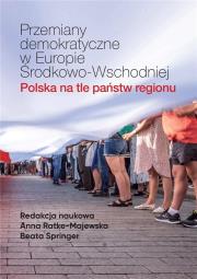 Przemiany demokratyczne w Europie Środkowo-Wschodniej. Autor:   Praca zbiorowa. Dadada.pl Okładka książki Przemiany demokratyczne w Europie Środkowo-Wschodniej