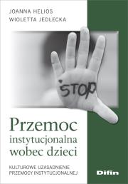 Okładka książki Przemoc instytucjonalna wobec dzieci