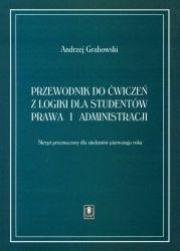 Okładka książki Przewodnik do ćwiczeń z logiki dla studentów prawa