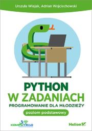 Okładka książki Python w zadaniach Programowanie dla młodzieży. Poziom podstawowy