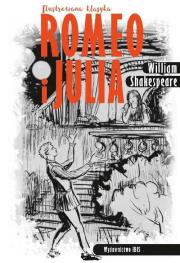 Okładka książki Romeo i Julia. Ilustrowana klasyka (wyd. 2020)