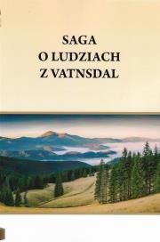 Saga o ludziach z Vatnsdal. Autor: Pietruszczak Henryk. Dadada.pl Okładka książki Saga o ludziach z Vatnsdal