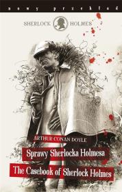Sherlock Holmes. Sprawy Sherlocka Holmesa. Autor: Sir Arthur Conan Doyle. Dadada.pl Okładka książki Sherlock Holmes. Sprawy Sherlocka Holmesa