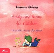Songs and Poems for Children. Piosenki i wiersze... Autor: Górny Hanna. Dadada.pl Okładka książki Songs and Poems for Children. Piosenki i wiersze..