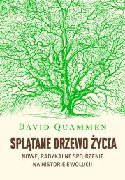 Okładka książki Splątane drzewo życia. Nowe, radykalne spojrzenie na teorię ewolucji