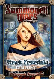 Summoner Wars: Talia Frakcji - Straż Przednia. Autor: Dauch Colby. Dadada.pl Okładka książki Summoner Wars: Talia Frakcji - Straż Przednia