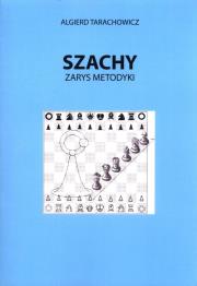 Szachy. Zarys metodyki. Autor: Algierd Tarachowicz. Dadada.pl Okładka książki Szachy. Zarys metodyki