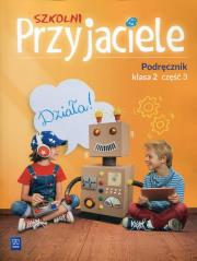 Szkolni przyjaciele. Podręcznik 2/3 WSiP. Autor: Ewa Schumacher, Zarzycka Irena, Kinga Preibisz-Wala. Dadada.pl Okładka książki Szkolni przyjaciele. Podręcznik 2/3 WSiP