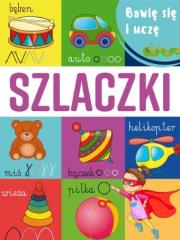 Szlaczki. Bawię się i uczę. Autor: Opracowanie zbiorowe. Dadada.pl Okładka książki Szlaczki. Bawię się i uczę