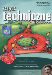 Technika SP 4-6 Odkrywamy.. cz.Komun. Podr. OPERON. Autor: Białka Urszula, Chrabąszcz Jerzy. Dadada.pl Okładka książki Technika SP 4-6 Odkrywamy.. cz.Komun. Podr. OPERON