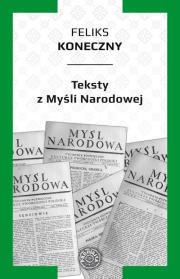 Teksty z Myśli Narodowej. Autor: Feliks Konieczny. Dadada.pl Okładka książki Teksty z Myśli Narodowej