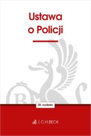 Ustawa o Policji wyd. 2020. Autor: Opracowanie zbiorowe. Dadada.pl Okładka książki Ustawa o Policji wyd. 2020