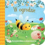 W ogrodzie. Książeczka z okienkami. Autor: Ginger Swift. Dadada.pl Okładka książki W ogrodzie. Książeczka z okienkami