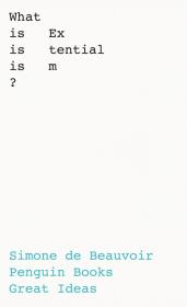 What Is Existentialism?. Autor: Simone de Beauvoir. Dadada.pl Okładka książki What Is Existentialism?