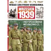 Opakowanie Wielki Leksykon Uzbrojenia Wrzesień 1939 Tom 197 Przysposobienie wojskowe Część 1