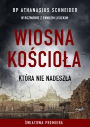 Okładka książki Wiosna Kościoła, która nie nadeszła