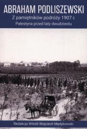 Okładka książki Z pamiętników podróży 1907 r. Palestyna przed laty dwudziestu