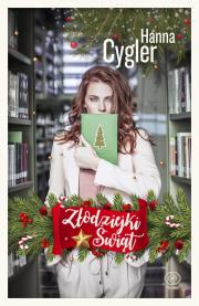Złodziejki Świąt. Autor: Hanna Cygler. Dadada.pl Okładka książki Złodziejki Świąt