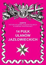 14 pułk ułanów jazłowieckich. Autor: Dymek Przemysław. Dadada.pl Okładka książki 14 pułk ułanów jazłowieckich