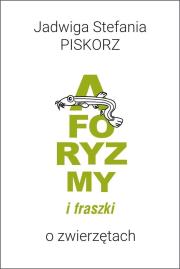 Okładka książki Aforyzmy i fraszki o zwierzętach