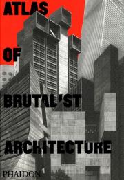 Opakowanie Atlas of Brutalist Architecture