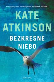 Bezkresne niebo. Autor: Kate Atkinson. Dadada.pl Okładka książki Bezkresne niebo