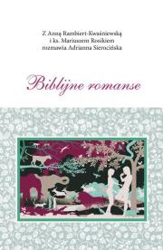 Biblijne romanse. Autor:   Praca zbiorowa. Dadada.pl Okładka książki Biblijne romanse