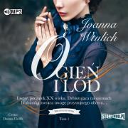 CD MP3 Ogień i lód. Trylogia lwowska. Tom 1. Autor: Joanna Wtulich. Dadada.pl Okładka książki CD MP3 Ogień i lód. Trylogia lwowska. Tom 1