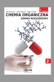 Chemia organiczna zakres podstawowy. Autor: Andrzej Persona, Tomasz Piersiak, Bogdan Tarasiuk. Dadada.pl Okładka książki Chemia organiczna zakres podstawowy