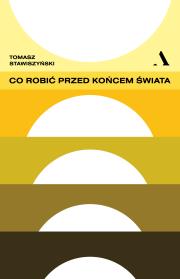 Okładka książki Co robić przed końcem świata