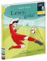Czytam sobie - Lewy. Gola!. Autor: Rafał Witek, Surma Agnieszka. Dadada.pl Okładka książki Czytam sobie - Lewy. Gola!