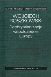 Okładka książki Dechrystianizacja współczesnej Europy.
