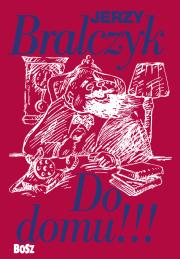 Do domu!!!. Autor: Jerzy Bralczyk. Dadada.pl Okładka książki Do domu!!!