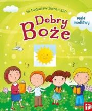 Okładka książki Dobry Boże. Małe Modlitwy.