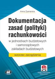 Dokumentacja zasad (polityki) rachunkowości. Autor: Zysnarska Anna. Dadada.pl Okładka książki Dokumentacja zasad (polityki) rachunkowości