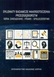 Dylematy badawcze makrootoczenia przedsiębiorstw. Autor:   Praca zbiorowa. Dadada.pl Okładka książki Dylematy badawcze makrootoczenia przedsiębiorstw
