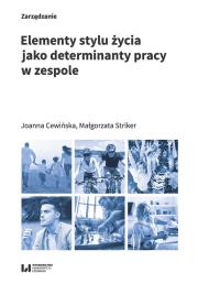 Okładka książki Elementy stylu życia jako determinanty pracy w zespole