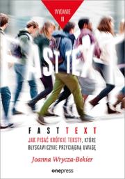 Okładka książki Fast text. Jak pisać krótkie teksty w.2