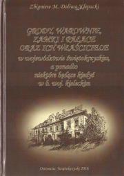 Grody, warownie, zamki i pałace.... Autor: Zbigniew M. Doliwa-Klepacki. Dadada.pl Okładka książki Grody, warownie, zamki i pałace...