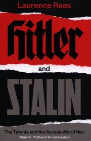 Hitler and Stalin. Autor: Rees Laurence. Dadada.pl Okładka książki Hitler and Stalin