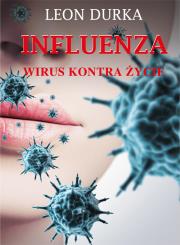 Okładka książki Influenza. Wirus kontra życie