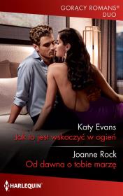 Jak to jest wskoczyć w ogień. Autor: Evans Katy. Dadada.pl Okładka książki Jak to jest wskoczyć w ogień