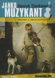 Janko Muzykant z opracowaniem BR IBIS w.2020. Autor: Henryk Sienkiewicz. Dadada.pl Okładka książki Janko Muzykant z opracowaniem BR IBIS w.2020